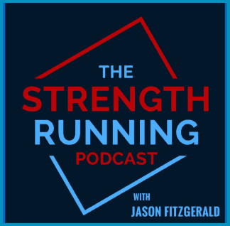 Jason Fitzgerald: The Strength Running Podcast